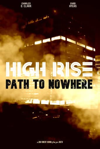 Watch High Rise: Path to Nowhere free online