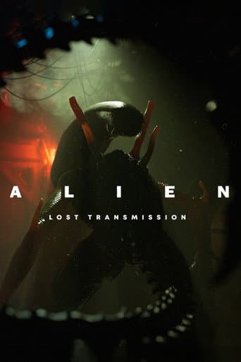 Watch Alien: Lost Transmission free online