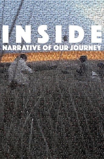 Watch INSIDE: Narrative of Our Journey free online