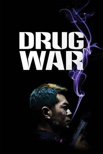 Watch Drug War free online