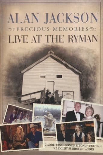 Watch Alan Jackson - Precious Memories: Live at the Ryman free online