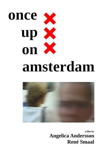 Watch Once Upon Amsterdam free online