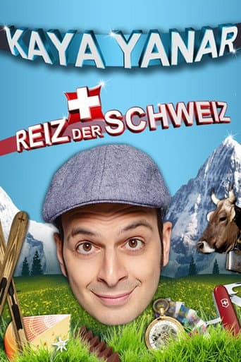 Watch Kaya Yanar - Reiz der Schweiz free online