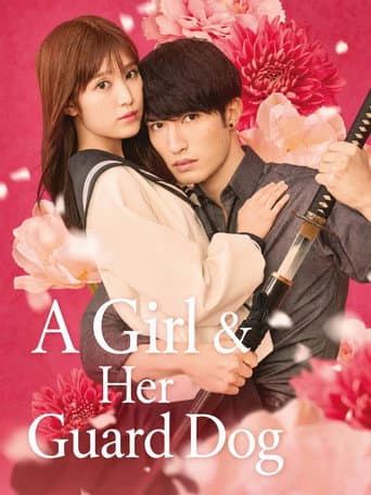 Watch A Girl & Her Guard Dog free online