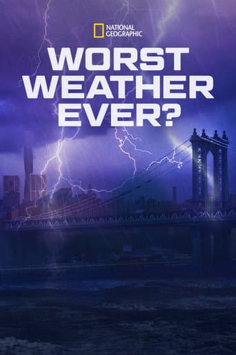 Watch Worst Weather Ever? free online