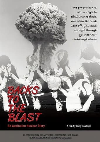 Watch Backs to the Blast: An Australian Nuclear Story free online