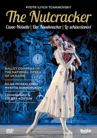 Watch The Nutcracker (National Opera of Ukraine Ballet) free online