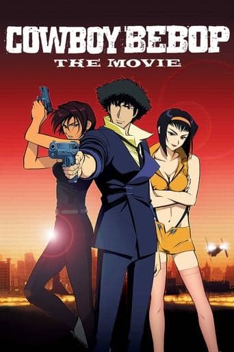 Watch Cowboy Bebop: The Movie free online