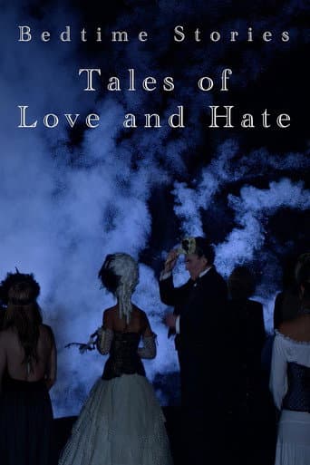 Watch Bedtime Stories: Tales of Love and Hate free online