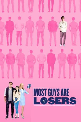 Watch Most Guys Are Losers free online