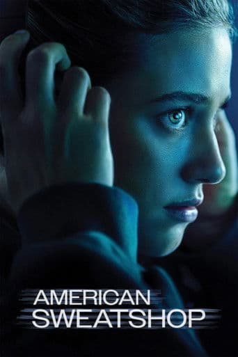 Watch American Sweatshop free online