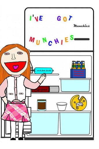 Watch I've Got Munchies free online