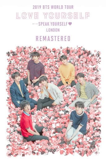 Watch BTS 2019 WORLD TOUR 'LOVE YOURSELF: SPEAK YOURSELF' LONDON Remastered free online