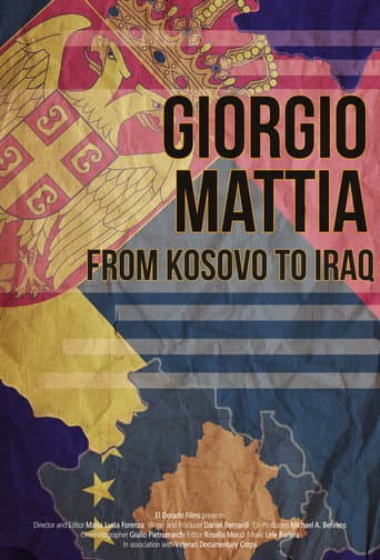 Watch Giorgio Mattia: From Kosovo to Iraq free online