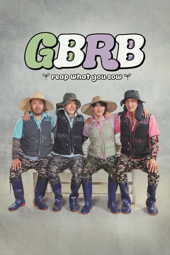Watch GBRB: Reap What You Sow free online