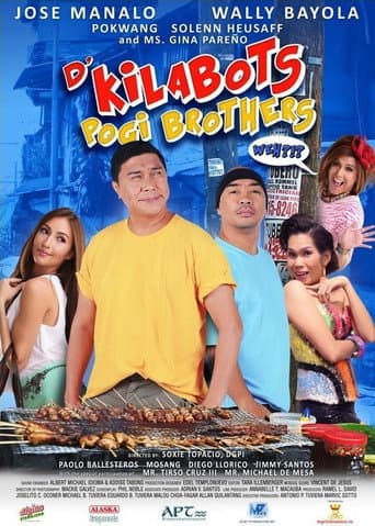 Watch D' Kilabots Pogi Brothers Weh?!? free online
