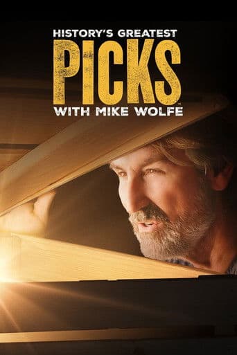 Watch History's Greatest Picks with Mike Wolfe free online