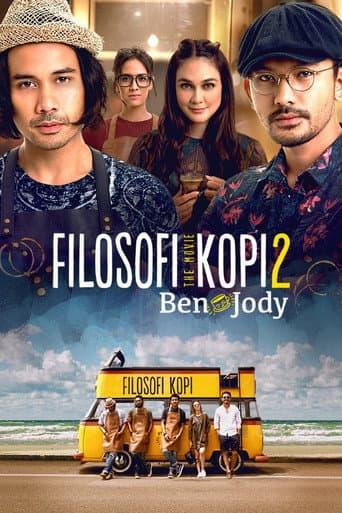 Watch Filosofi Kopi 2: Ben & Jody free online