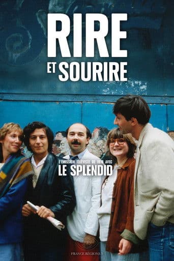 Watch Rire et sourire : Le Splendid free online