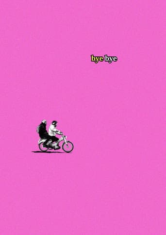 Watch Bye Bye free online