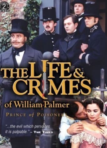 Watch The Life and Crimes of William Palmer free online