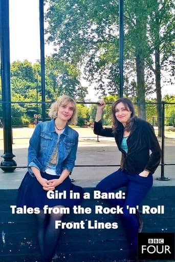 Watch Girl in a Band: Tales from the Rock 'n' Roll Front Line free online