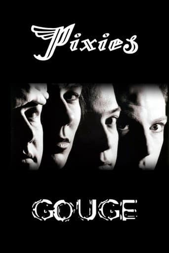 Watch Pixies: Gouge free online