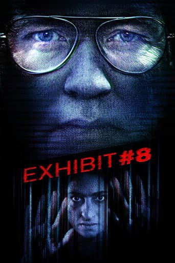 Watch Exhibit #8 free online