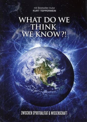 Watch What do we think we know?! free online