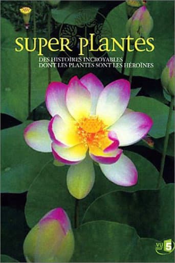 Watch Super plantes free online