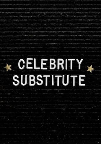 Watch Celebrity Substitute free online