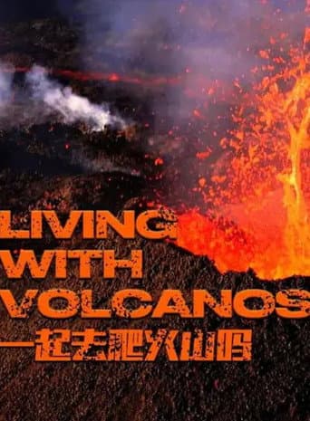 Watch Living with Volcanoes free online
