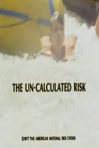 Watch The Un-Calculated Risk free online