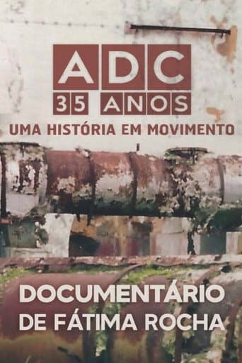 Watch ADC 35 Anos - Uma História em Movimento free online