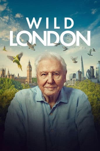 Watch Wild London free online