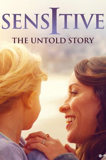 Watch Sensitive: The Untold Story free online