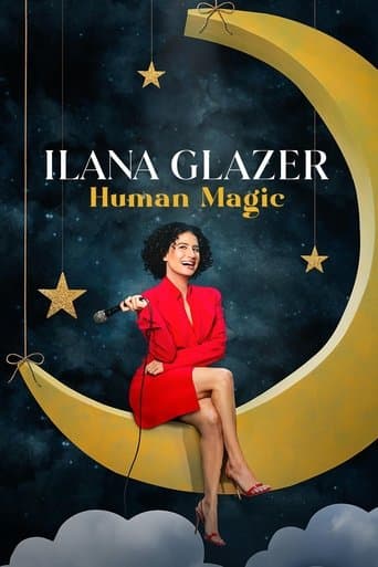 Watch Ilana Glazer: Human Magic free online