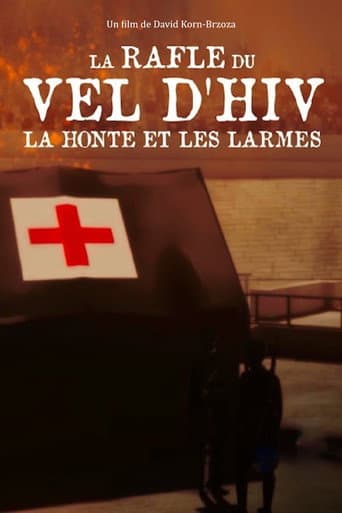 Watch La Rafle du Vel d'Hiv, la honte et les larmes free online