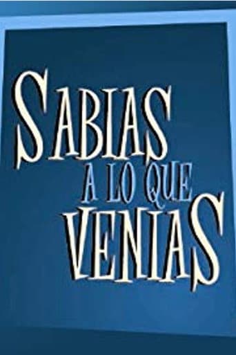 Watch Sabias a lo que venías free online