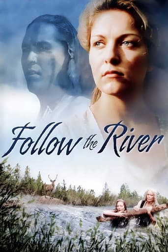 Watch Follow The River free online