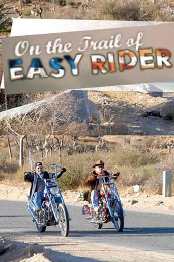 Watch On the Trail of Easy Rider: 40 Years On... Still Searching for America free online