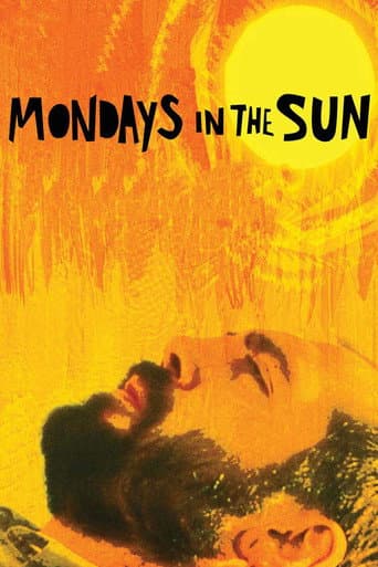 Watch Mondays in the Sun free online