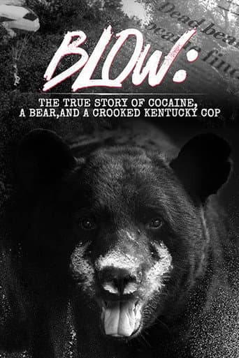 Watch Blow: The True Story of Cocaine, a Bear, and a Crooked Kentucky Cop free online