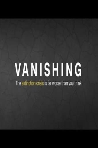 Watch Vanishing: The extinction crisis is worse than you think free online