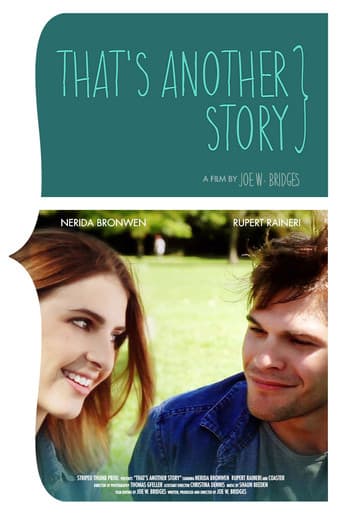 Watch That's another story free online