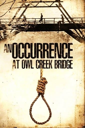 Watch An Occurrence at Owl Creek Bridge free online