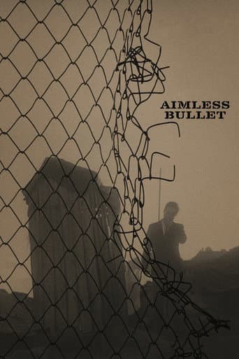 Watch Aimless Bullet free online