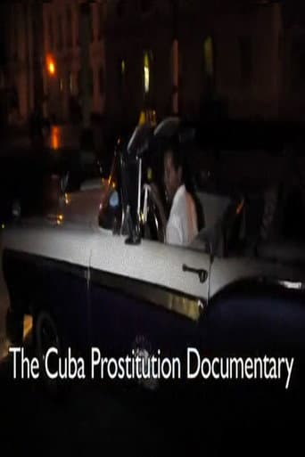 Watch The Cuba Prostitution Documentary free online