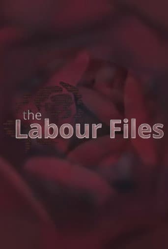Watch The Labour Files free online