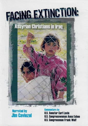 Watch Facing Extinction: Christians of Iraq free online